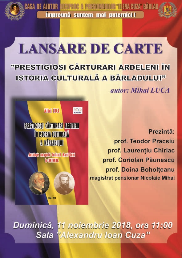 Lansare de carte: Prestigioși cărturari ardeleni în istoria culturală a Bârladului